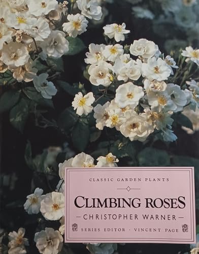 Stock image for Climbing Roses for sale by Better World Books: West