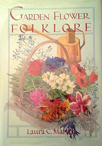 GARDEN FLOWER FOLKLORE