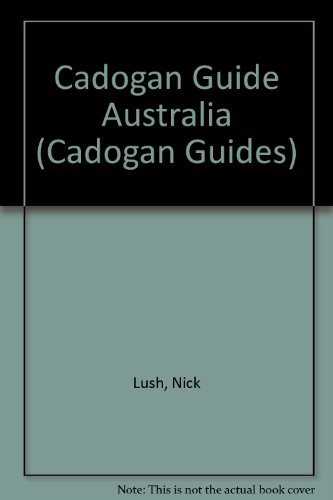 Beispielbild fr Cadogan Guide Australia (Cadogan Guides) zum Verkauf von WorldofBooks