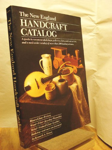 Stock image for The New England handcraft catalog for sale by Wonder Book