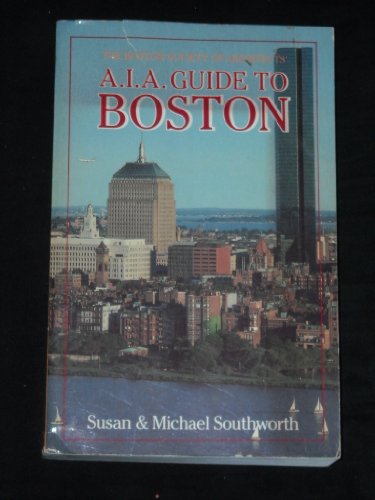 Beispielbild fr The A. I. A. Guide to Boston zum Verkauf von Better World Books