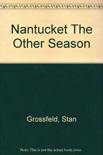 Nantucket, the Other Season