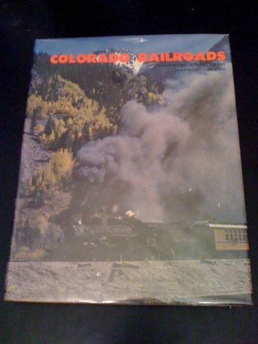 Stock image for Colorado railroads: Chronological development for sale by Books of the Smoky Mountains