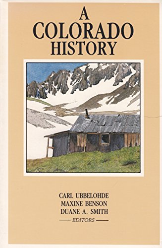 Stock image for A Colorado History for sale by Granada Bookstore,            IOBA