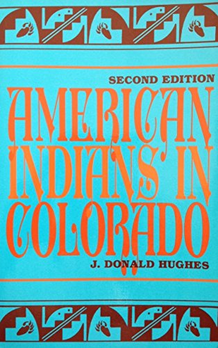 9780871082701: American Indians in Colorado (Colorado Ethnic History Series, No 1)