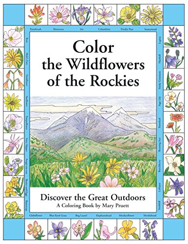 9780871083029: Color the Wildflowers of the Rockies: Discover the Great Outdoors