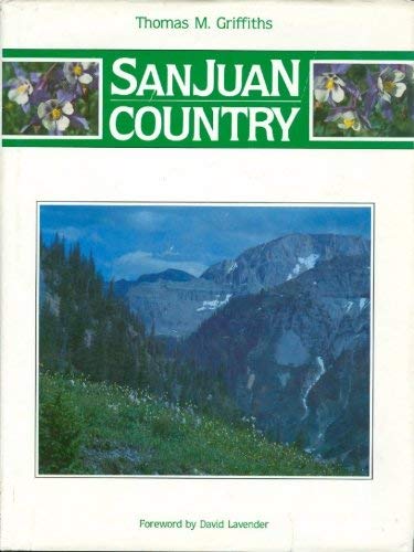 9780871085054: San Juan country [Hardcover] by Thomas Melvin Griffiths