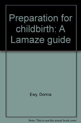 9780871085085: Preparation for childbirth: A Lamaze guide