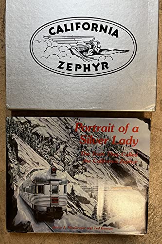 Stock image for Portrait of a Silver Lady: The Train They Called the California Zephyr for sale by HPB-Red