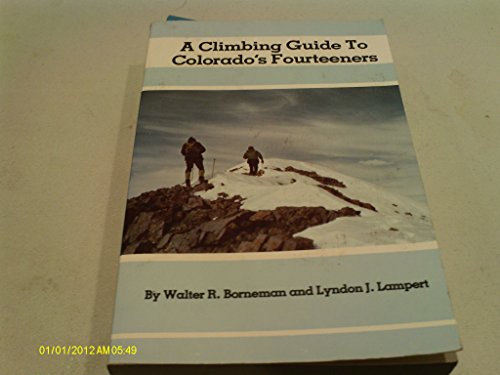 9780871085191: A climbing guide to Colorado's fourteeners