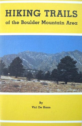 Stock image for Hiking Trails of the Boulder Mountain Area for sale by Virtuous Volumes et al.