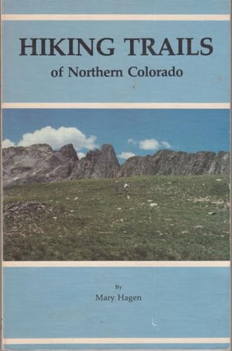 Beispielbild fr Hiking Trails of Northern Colorado zum Verkauf von SecondSale