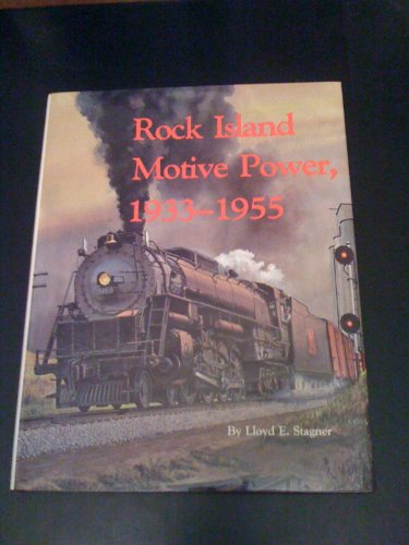 Stock image for Rock Island motive power, 1933-1955 for sale by SecondSale