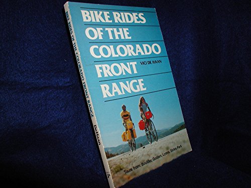 Stock image for Bike Rides of the Colorado Front Range for sale by Black and Read Books, Music & Games