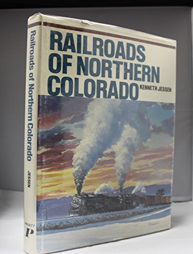 Imagen de archivo de Railroads of Northern Colorado a la venta por ZBK Books