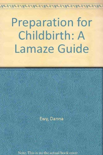 9780871086020: Preparation for Childbirth: A Lamaze Guide