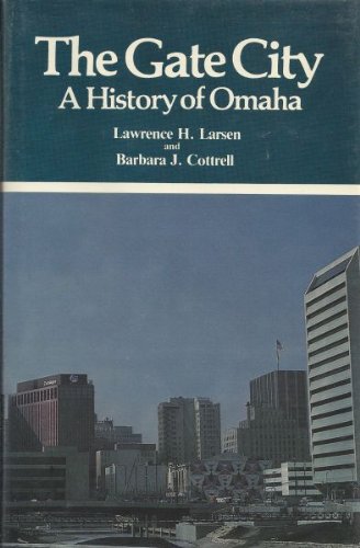 Imagen de archivo de The gate city: A history of Omaha (Western urban history series) a la venta por ThriftBooks-Dallas