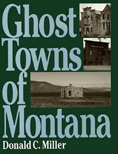 9780871086068: Ghost Towns of Montana [Lingua Inglese]