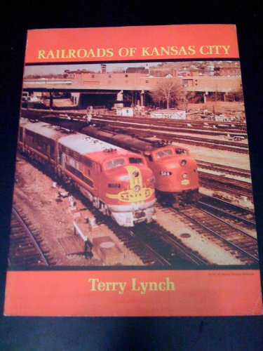 Stock image for Railroads of Kansas City for sale by ThriftBooks-Dallas