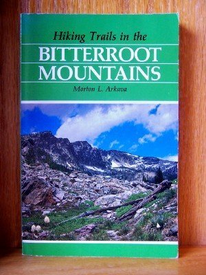 Stock image for Hiking Trails in the Bitterroot Mountains (The Pruett Series) for sale by HPB-Ruby