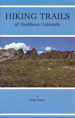 9780871086594: Hiking Trails of Northern Colorado