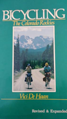 Stock image for Bicycling the Colorado Rockies (The Pruett Series) for sale by Once Upon A Time Books