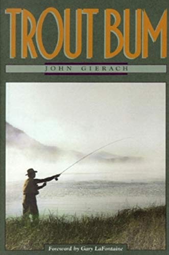 Beispielbild fr Trout Bum zum Verkauf von Michael Patrick McCarty, Bookseller