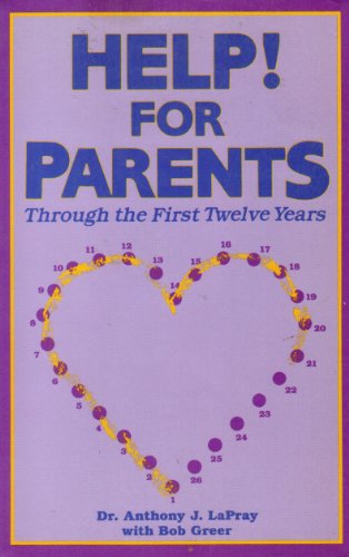 9780871087188: Help! for Parents: Through the First Twelve Years
