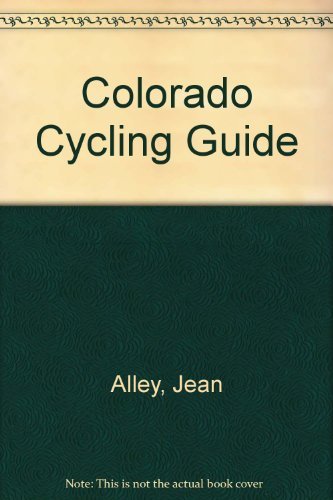 Imagen de archivo de Colorado Cycling Guide a la venta por Better World Books