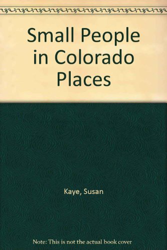 9780871087690: Small People in Colorado Places