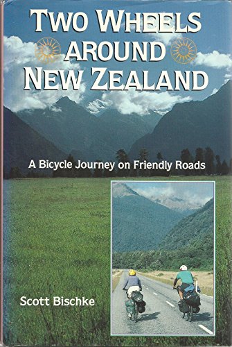 9780871087898: Two wheels around New Zealand: A bicycle journey on friendly roads