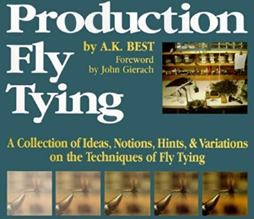 Beispielbild fr Production Fly Tying: A Colllection of Ideas, Notions, Hints, & Variations on the Techniques of Fly Tying (The Pruett Series) zum Verkauf von SecondSale