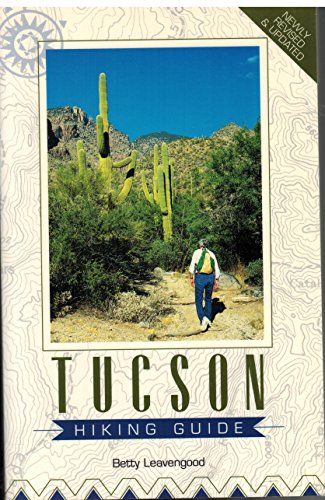 Beispielbild fr Tucson Hiking Guide zum Verkauf von AwesomeBooks