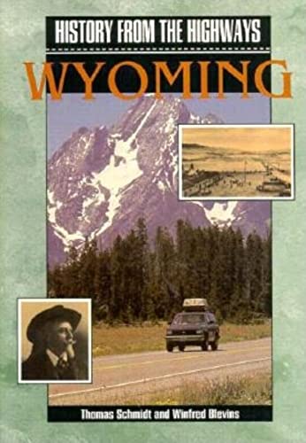 9780871088338: History from the Highways: Wyoming [Idioma Ingls]
