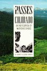 Beispielbild fr The Passes of Colorado: An Encyclopedia of Watershed Divides (The Pruett Series) zum Verkauf von BooksRun