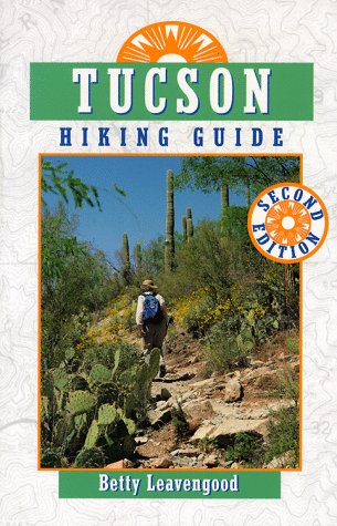 Stock image for Tucson Hiking Guide for sale by ThriftBooks-Dallas