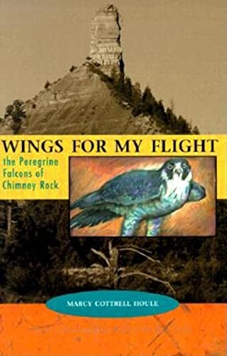 9780871088970: Wings for My Flight: The Peregrine Falcons of Chimney Rock