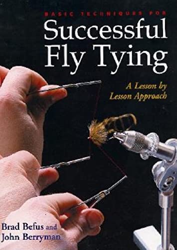 9780871089199: Basic Techniques for Successful Fly Tying: A Lesson by Lesson Approach