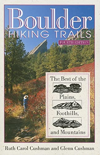 9780871089403: Boulder Hiking Trails: The Best of the Plains, Foothills and Mountains [Idioma Ingls]