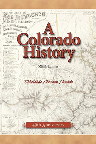 9780871089427: A Colorado History