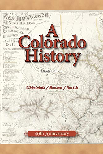 Stock image for A Colorado History, 10th Edition (The Pruett Series) for sale by SecondSale