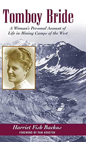9780871089885: Tomboy Bride: A Woman's Personal Account of Life in Mining Camps of the West (The Pruett Series)