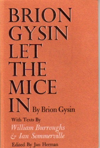 9780871101051: Brion Gysin Let the Mice In
