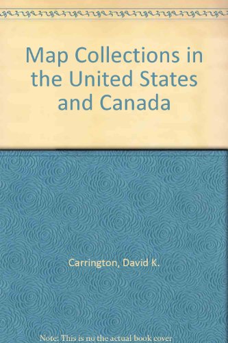 Beispielbild fr Map Collections in the United States and Canada zum Verkauf von Better World Books