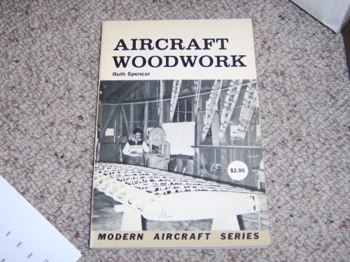 9780871120526: Aircraft Woodwork (Modern Aircraft S.)