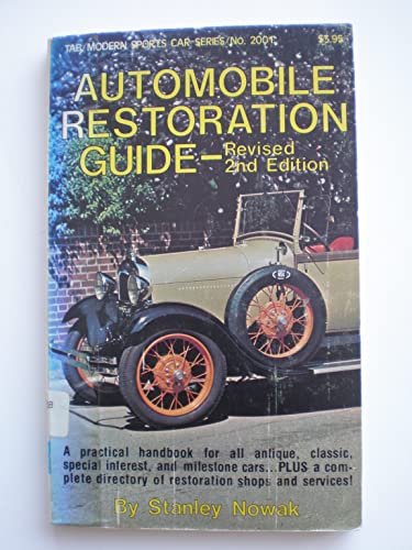 Beispielbild fr Automobile Restoration Guide for All Antique, Classic, Special Interest, and Milestone Cars zum Verkauf von Better World Books