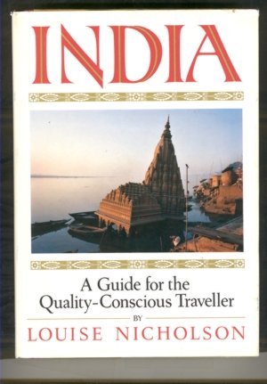 9780871130471: India, a guide for the quality-conscious traveller