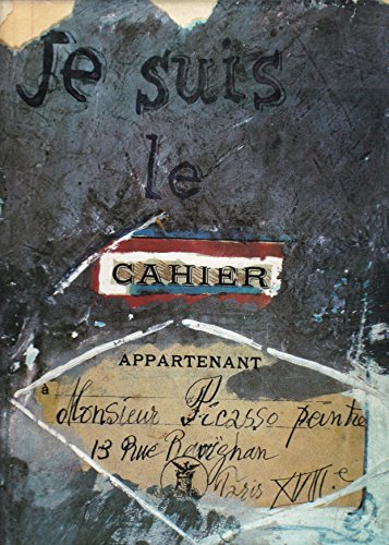 Imagen de archivo de Je Suis Le Cahier: The Sketchbooks of Picasso a la venta por AFTER WORDS OF ANN ARBOR
