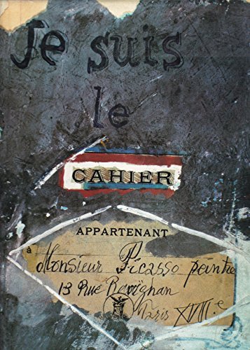 Stock image for Je Suis Le Cahier: The Sketchbooks of Picasso for sale by Irish Booksellers