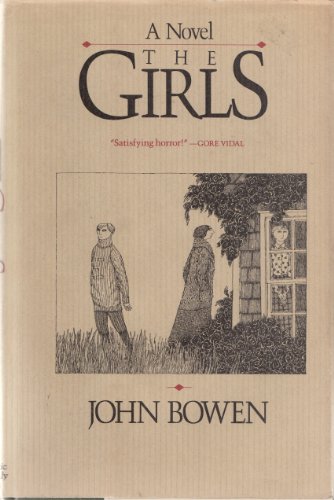 The Girls: A Story of Village Life (9780871131379) by Bowen, John